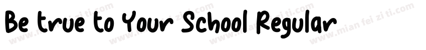 Be True To Your School Regular字体转换